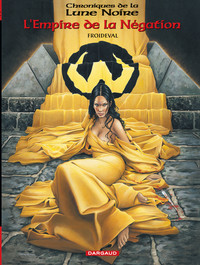 Image de Les Chroniques de la Lune noire - Hors-série - Tome 0 - L'Empire de la Négation