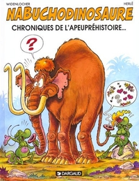 Picture of Les Tribulations apeupréhistoriques de Nabuchodinosaure - Tome 2 - Chroniques de l'apeupréhistoire..