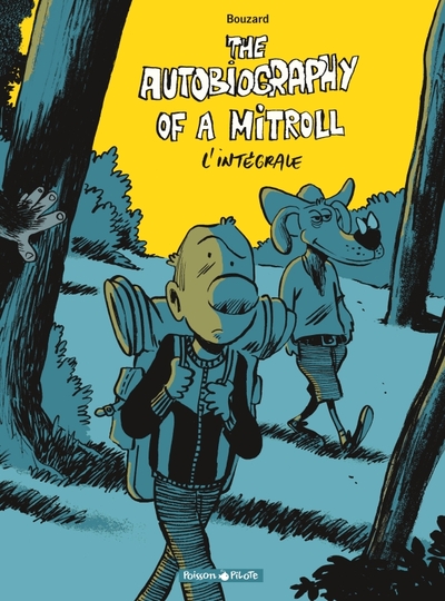 Picture of The Autobiography of a Mitroll - Tome 0 - The Autobiography of a Mitroll - Intégrale complète