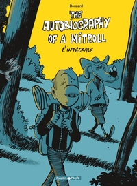 Picture of The Autobiography of a Mitroll - Tome 0 - The Autobiography of a Mitroll - Intégrale complète