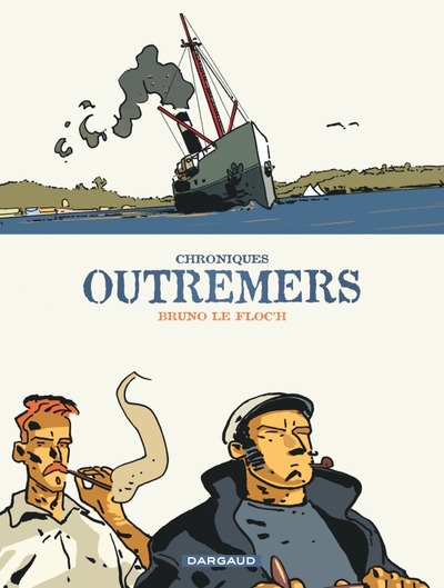 Image de Chroniques outremers - Tome 0 - Chroniques outremers - Intégrale complète