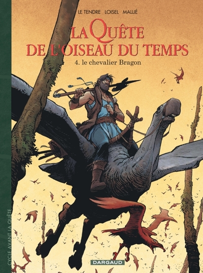 Image de La Quête de l'Oiseau du Temps  - Avant la Quête - Le Chevalier Bragon