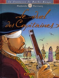 Picture of La Jeunesse de Barbe-Rouge - Tome 3 - Le Duel des capitaines
