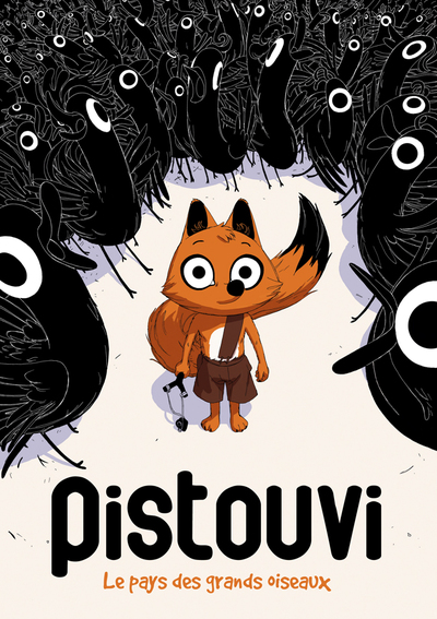Image de Pistouvi  - Tome 0 - Pistouvi - Le Pays des grands oiseaux