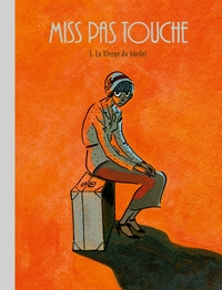 Picture of Miss Pas Touche - Tome 1 - La Vierge du bordel
