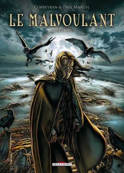 Image de Le Malvoulant T01 - Le Don