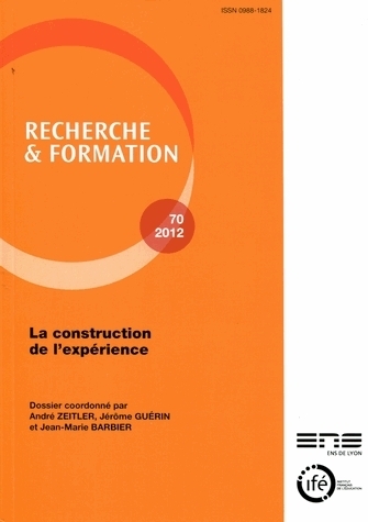 Picture of RECHERCHE ET FORMATION, N 70/2012. LA CONSTRUCTION DE L'EXPERIENCE