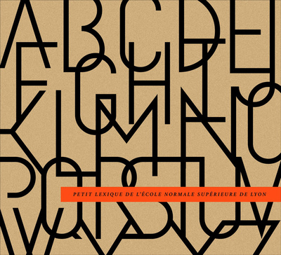 Picture of Petit lexique de l'École normale supérieure de Lyon