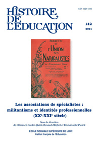 Image de HISTOIRE DE L'EDUCATION, N 142/2014. LES ASSOCIATIONS DE SPECIALISTES  : MILITANTISME ET IDENTITES P