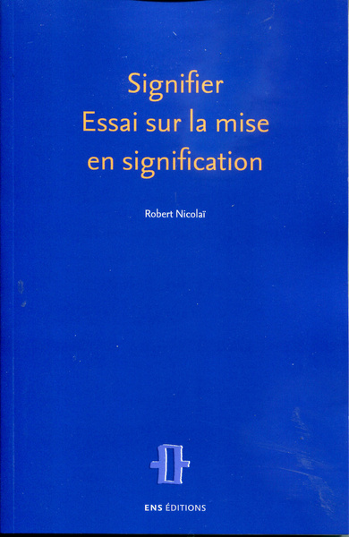 Picture of Signifier - essai sur la mise en signification