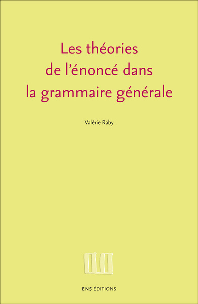 Picture of Les théories de l'énoncé dans la grammaire générale