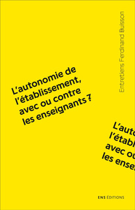 Image de L'autonomie de l'établissement, avec ou contre les enseignants ?