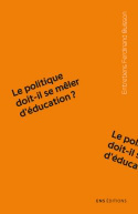 Image de Le politique doit-il se mêler d'éducation ?