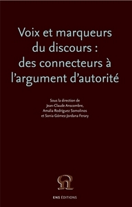 Picture of Voix et marqueurs du discours - des connecteurs à l'argument d'autorité