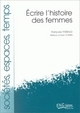 Image de Écrire l'histoire des femmes et du genre