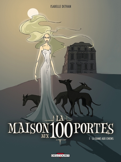 Image de La Maison aux 100 portes T01- La Dame aux chiens