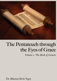 Picture of The Pentateuch through the Eyes of Grace