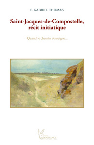 Picture of SAINTJACQUES DE COMPOSTELLE RéCIT INITIATIQUE