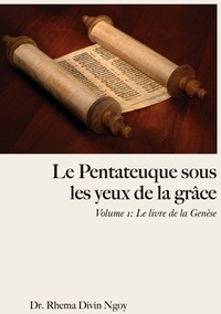 Image de Le Pentateuque sous les Yeux de la Grâce