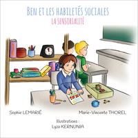 Image de Ben et les habiletés sociales : la sensorialité