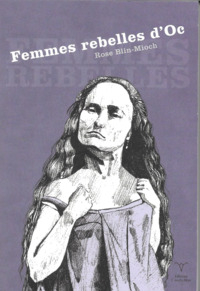 Image de Femmes rebelles d'Oc