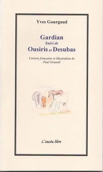 Picture of Gardian  suivi de Ousiris et Desubas