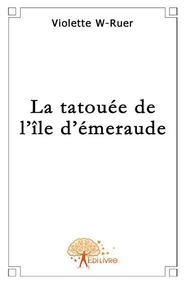 Picture of La tatouée de l'île d'émeraude