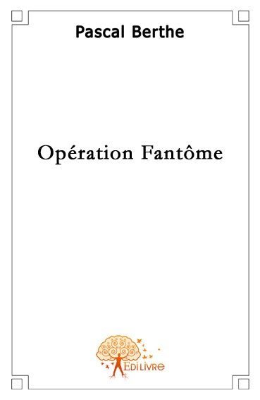 Picture of Opération fantôme