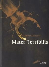 Image de Mater terribilis