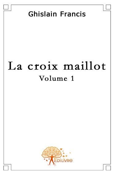 Picture of La croix maillot - volume 1