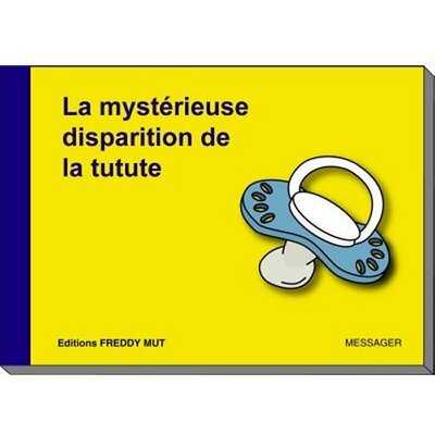 Picture of La mystérieuse disparition de la tutute