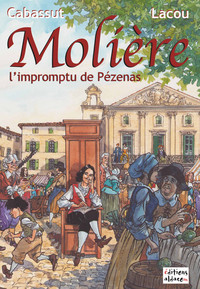 Picture of Molière, l'impromptu de Pézenas