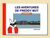 Picture of Les Aventures de Freddy MUT - Tome III -  La revanche