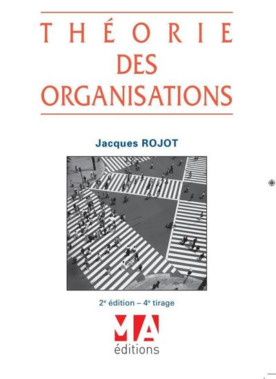 Image de THEORIE DES ORGANISATIONS-2ÈME ÉDITION-4ÈME TIRAGE