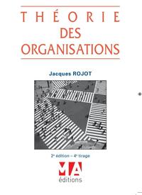 Image de THEORIE DES ORGANISATIONS-2ÈME ÉDITION-4ÈME TIRAGE