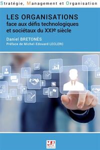 Image de Les organisations face aux défis technologiques et sociétaux du XXIe siècle