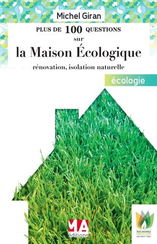 Picture of LA MAISON ECOLOGIQUE RENOVAT ISOLAT NATURELLE