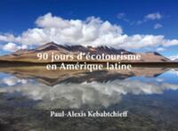 Picture of 90 jours d'écotourisme en Amérique latine