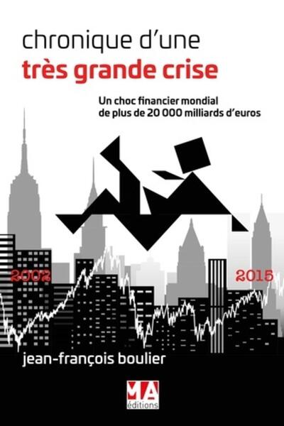 Picture of CHRONIQUE D UNE TRES GRANDE CRISE