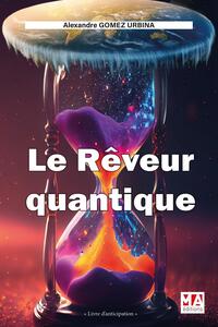 Image de Le rêveur quantique