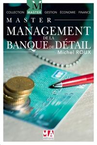 Image de MANAGEMENT DE LA BANQUE DE DETAIL