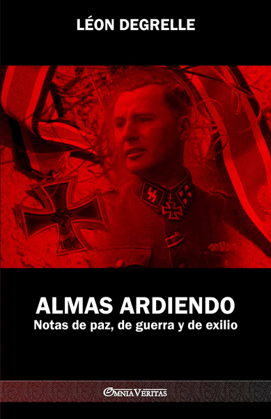 Image de Almas Ardiendo: Notas de paz, de guerra y de exilio