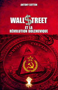 Picture of Wall Street et la Révolution Bolchévique