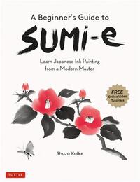 Picture of A Beginner's Guide To Sumie /anglais