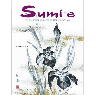Picture of Sumi-e: The Art of Japanese Ink Painting /anglais