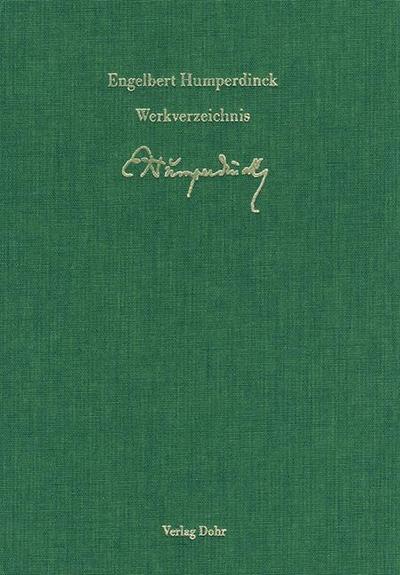 Image de THEMATISCH-SYSTEMATISCHES VERZEICHNIS - DER MUSIKALISCHEN WERKE ENGELBERT HUMPERDINCKS