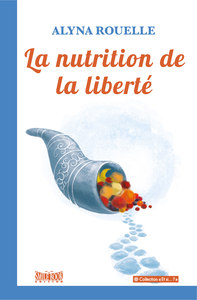 Picture of La nutrition de la liberté