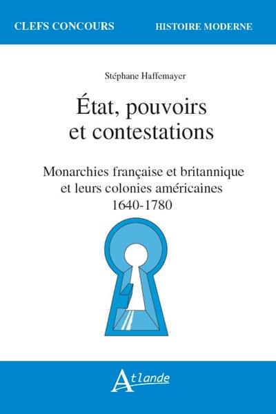 Image de Etat, pouvoirs et contestations - Monarchies française et britanniques et