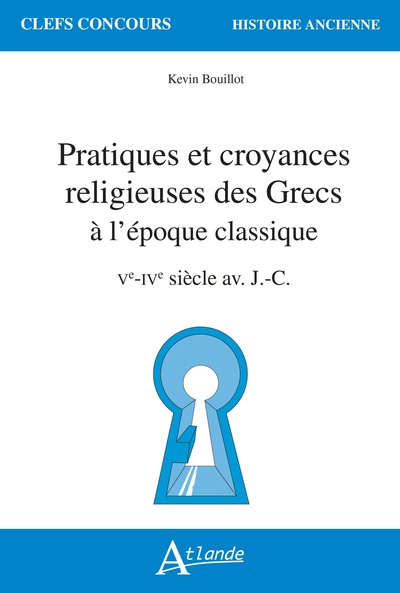 Picture of Pratiques et croyances religieuses des Grecs à l'époque classique