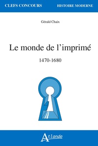 Image de Le monde de l'imprimé, 1470-1680